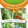 Associations au potager. Mariez vos légumes !
