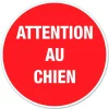 Disque de signalisation "Attention au chien" PVC adhésif