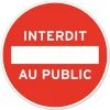 Disque de signalisation "Interdit au public" CHAPUIS