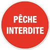 Disque de signalisation "Pêche interdite" CHAPUIS