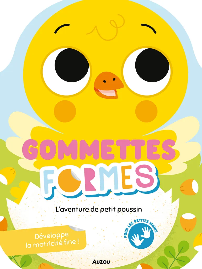 Gommettes formes - L'aventure de Petit Poussin