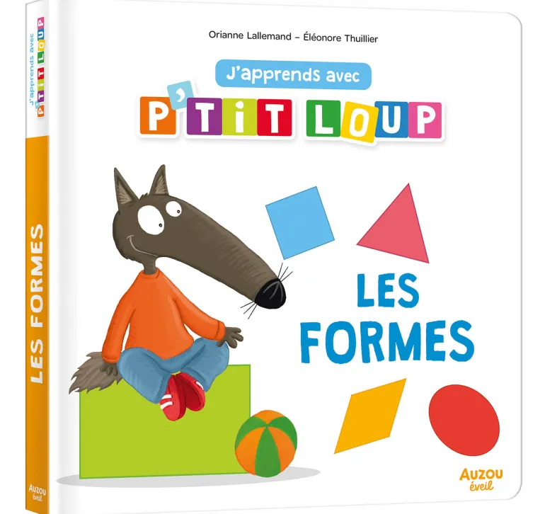 J'apprends avec P'tit Loup - Les formes