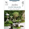 Jardins japonais - Cultiver le calme et l'harmonie