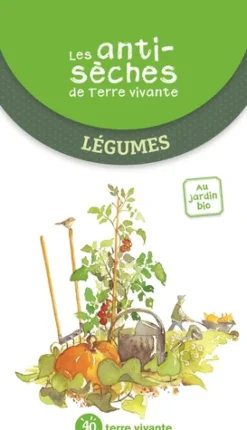 Les antisèches de Terre vivante - Légumes