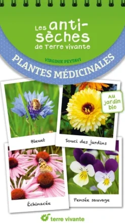 Les antisèches de Terre vivante - Plantes médicinales