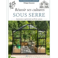 Réussir ses cultures sous serre